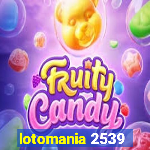 lotomania 2539