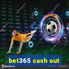 bet365 cash out