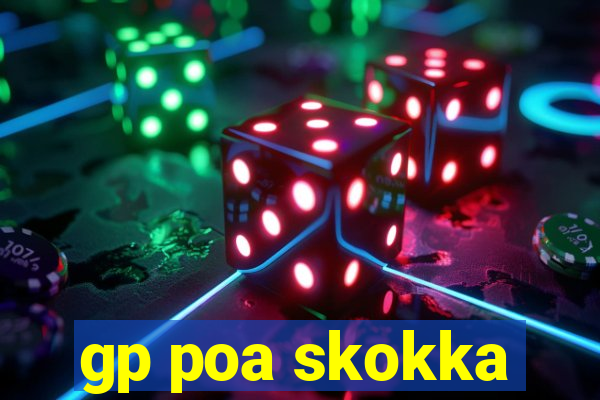 gp poa skokka