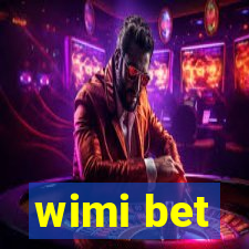 wimi bet