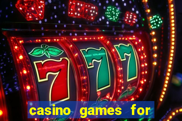 casino games for real money