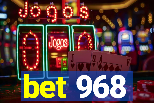 bet 968