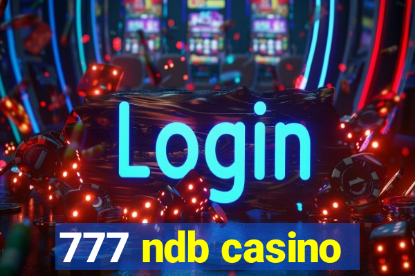 777 ndb casino