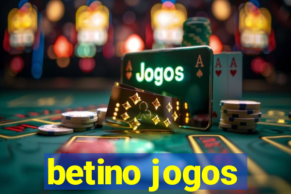 betino jogos