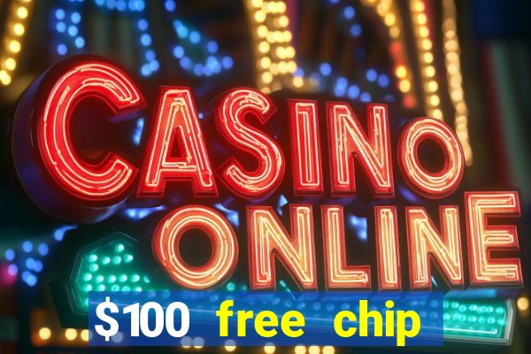 $100 free chip casino captain jack 2021