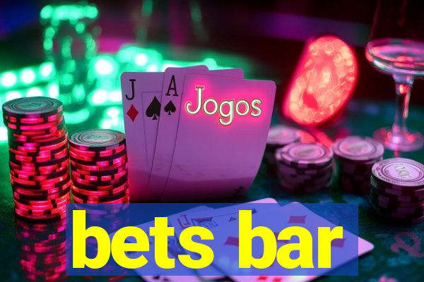 bets bar