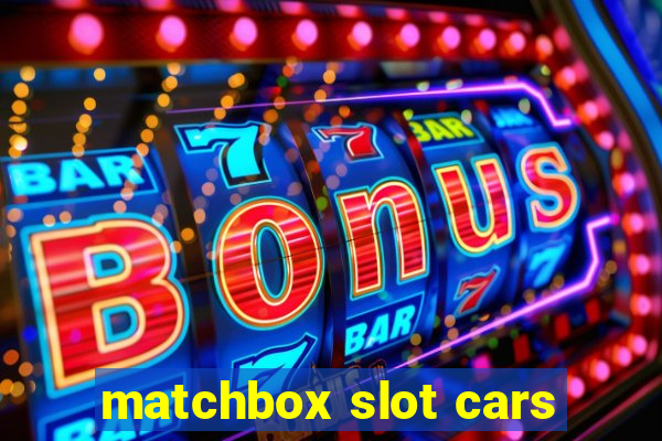 matchbox slot cars