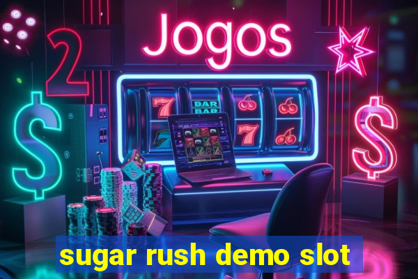 sugar rush demo slot