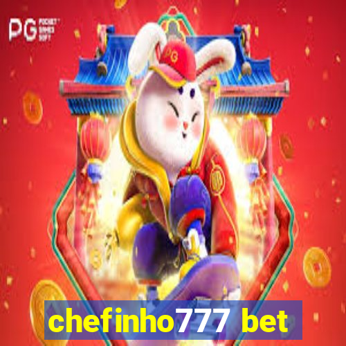 chefinho777 bet