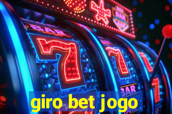 giro bet jogo