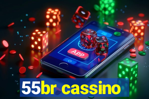 55br cassino