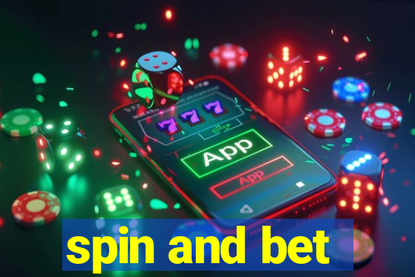 spin and bet