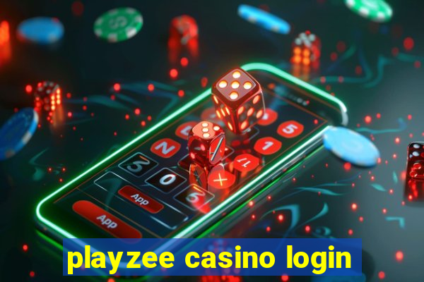 playzee casino login