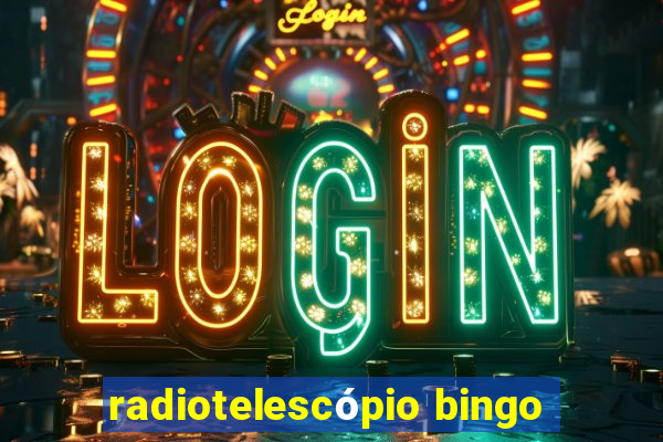 radiotelescópio bingo