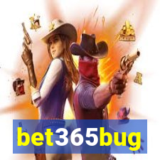 bet365bug