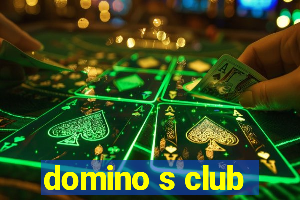 domino s club