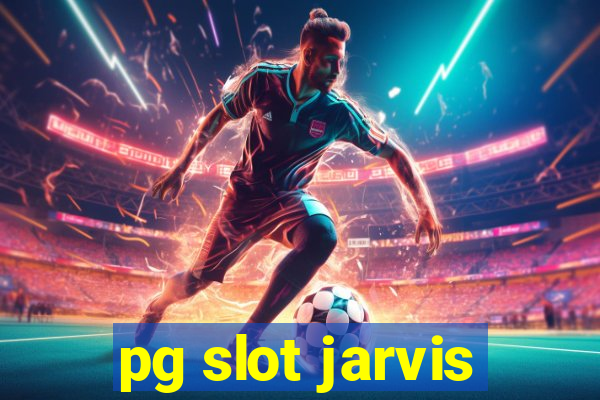 pg slot jarvis