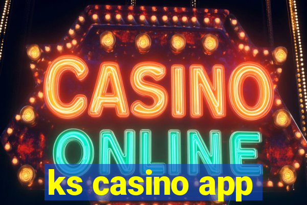 ks casino app