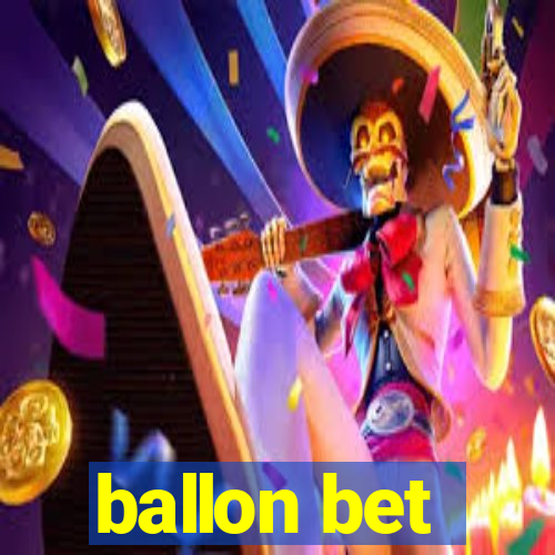 ballon bet