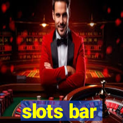 slots bar