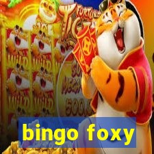 bingo foxy