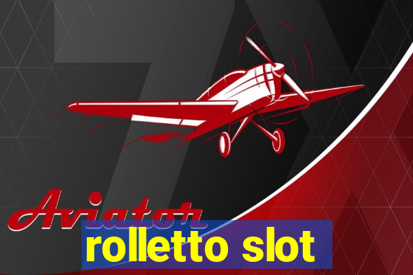 rolletto slot