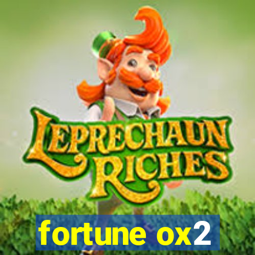 fortune ox2