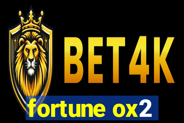 fortune ox2