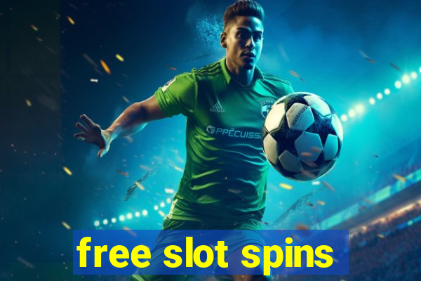 free slot spins