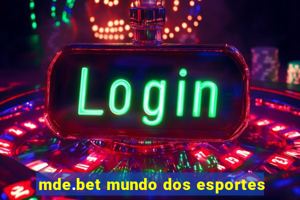 mde.bet mundo dos esportes