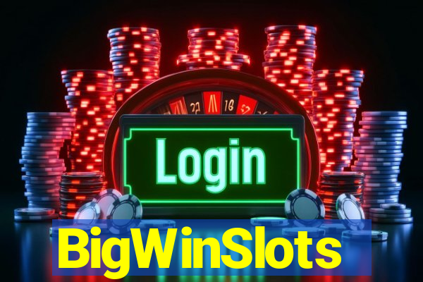 BigWinSlots