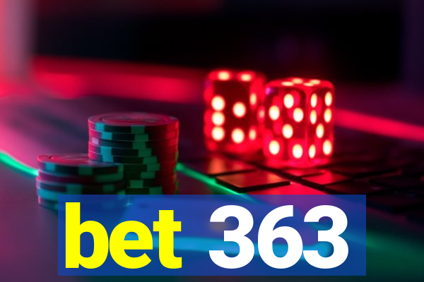 bet 363