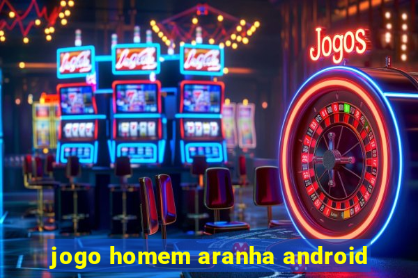 jogo homem aranha android