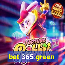 bet 365 green