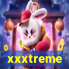 xxxtreme