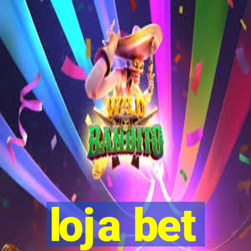 loja bet