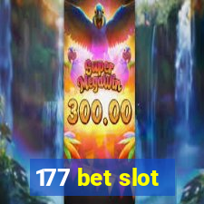 177 bet slot