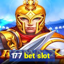 177 bet slot