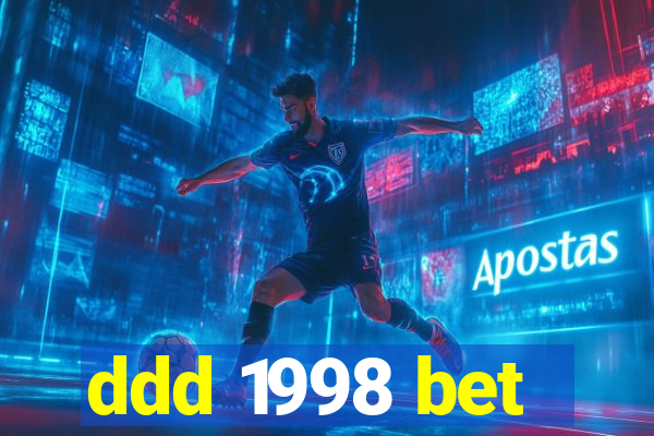 ddd 1998 bet