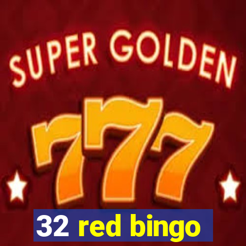 32 red bingo