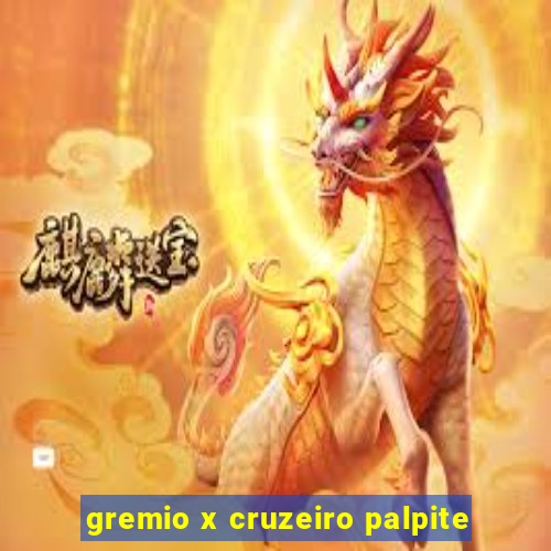 gremio x cruzeiro palpite