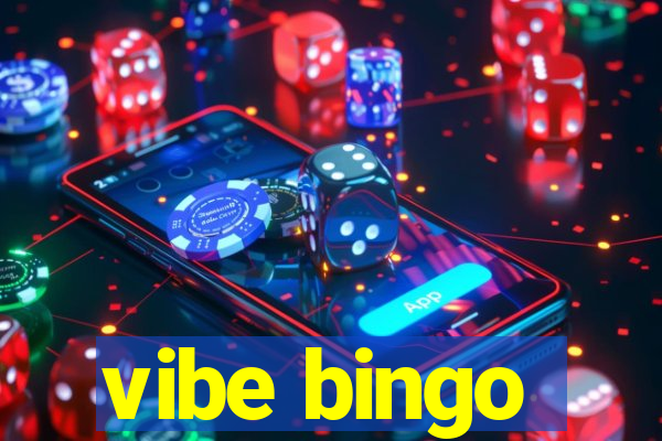 vibe bingo