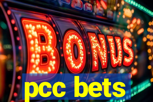 pcc bets