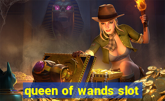 queen of wands slot