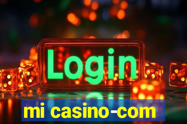 mi casino-com