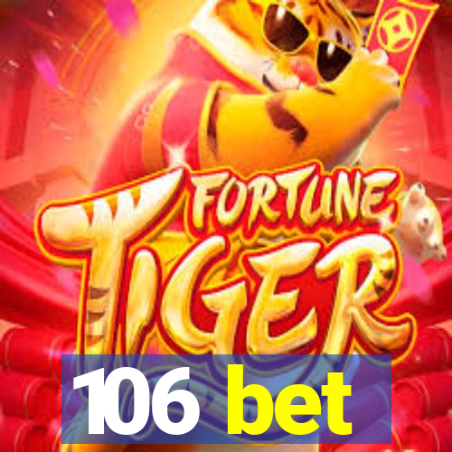 106 bet