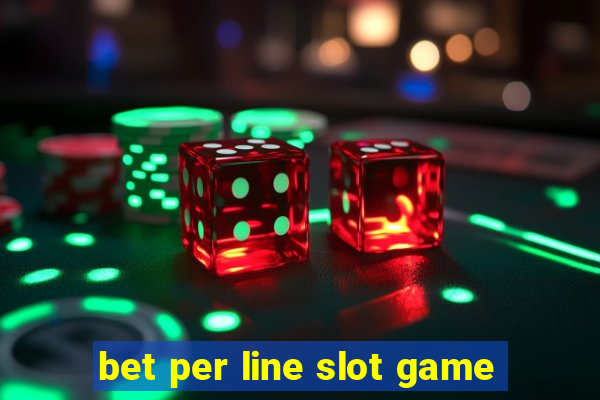 bet per line slot game