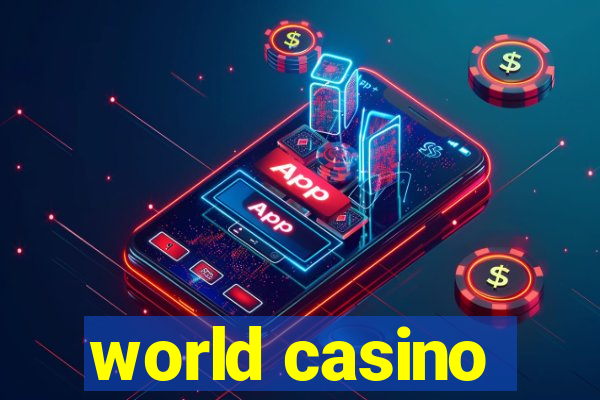 world casino