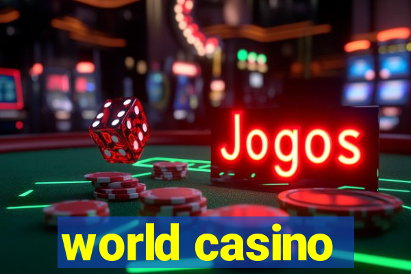 world casino