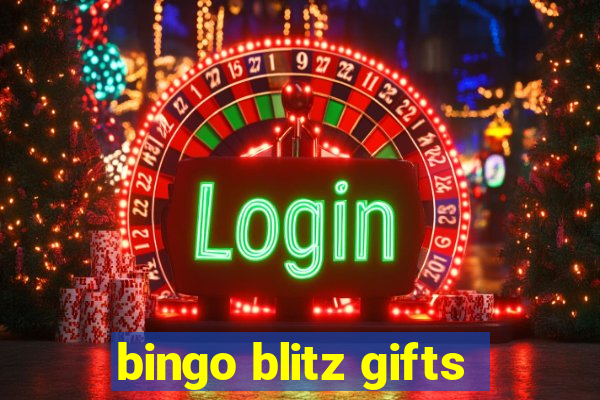 bingo blitz gifts